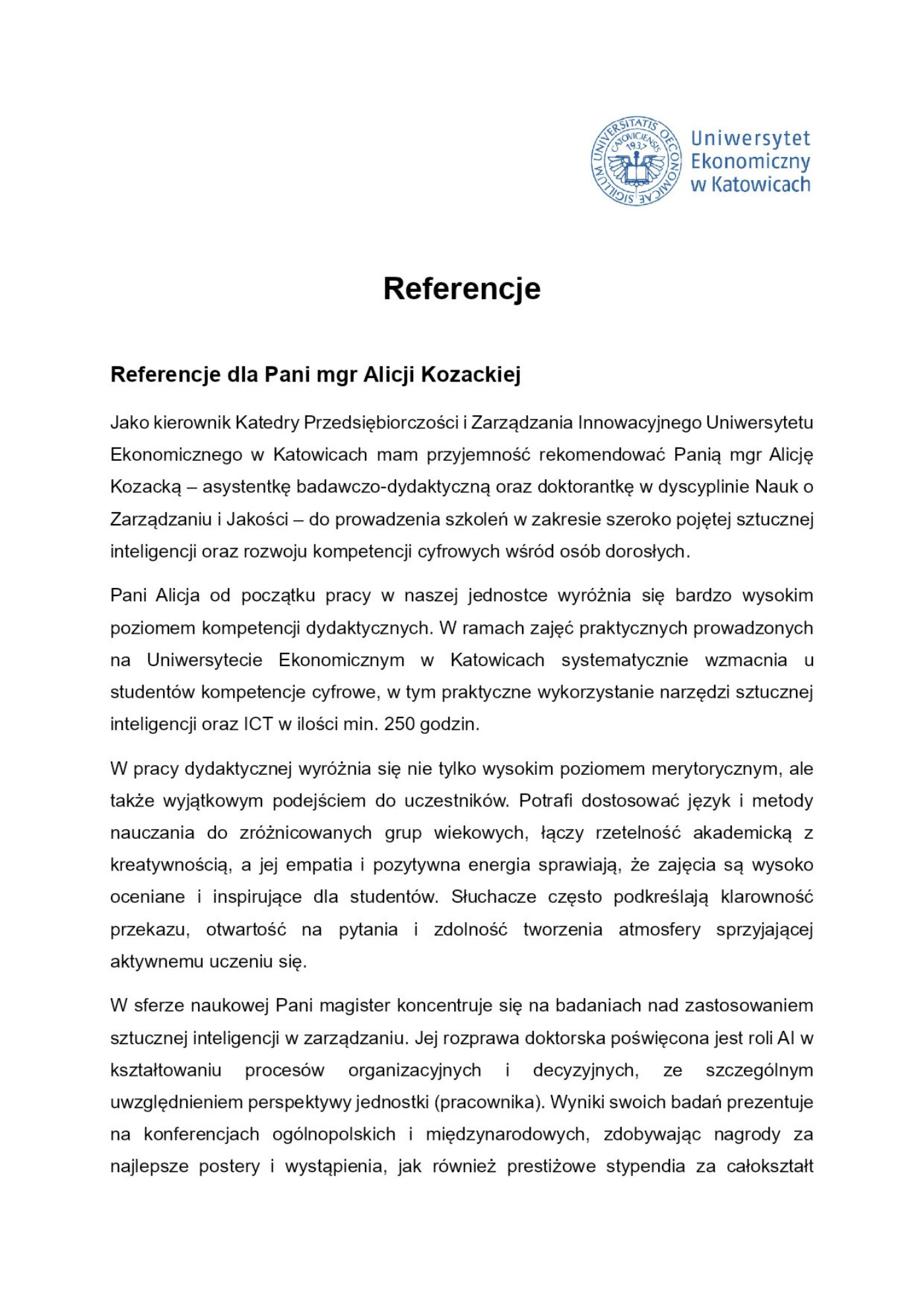 Referencja od Uniwersytet Ekonomiczny w Katowicach — Katedra Przedsiębiorczości i Zarządzania Innowacyjnego dla Alicji Kozackiej
